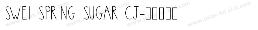 swei spring sugar cj字体转换